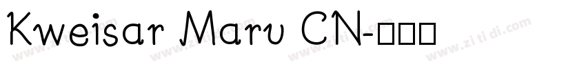 Kweisar Maru CN字体转换